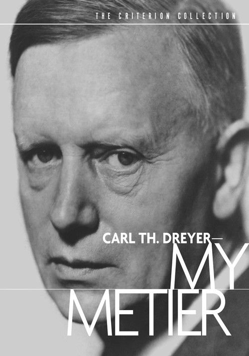 Carl Th. Dreyer: My Metier