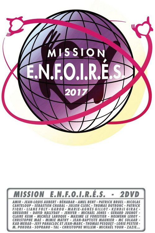 Les Enfoirés 2017 - Mission Enfoirés