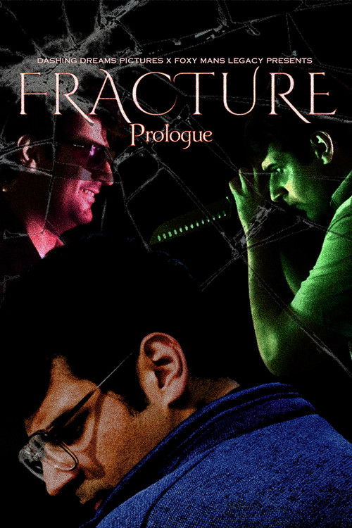 FRACTURE: Prologue