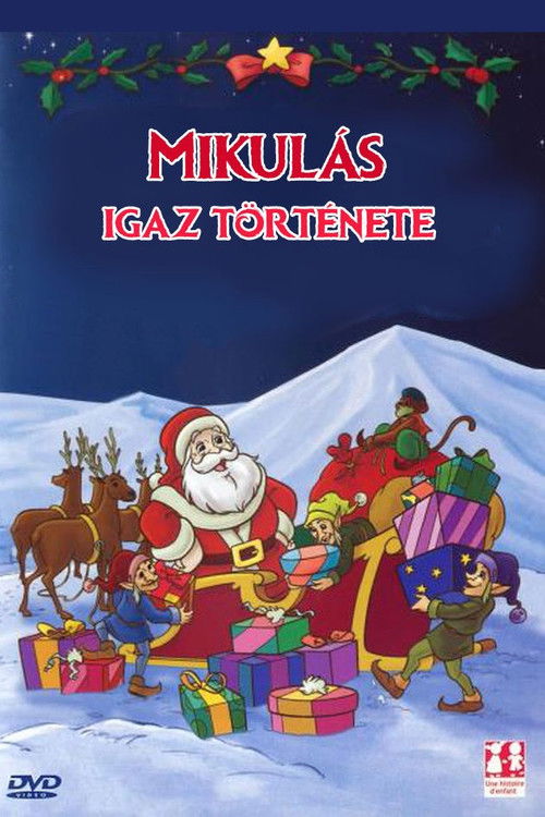 La Véritable Histoire du Père Noël