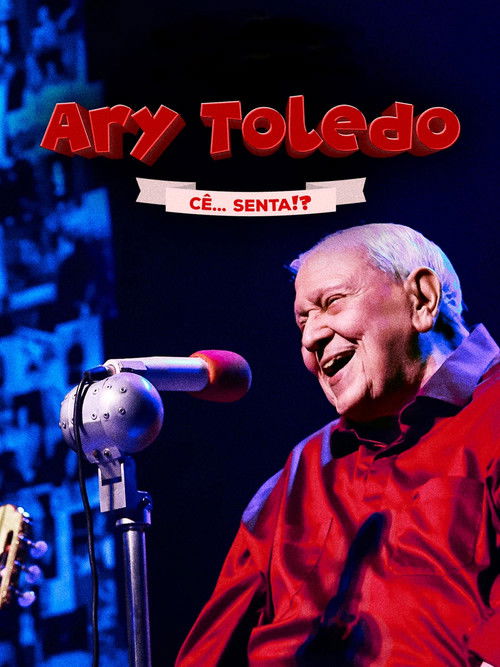 Ary Toledo: Cê Senta