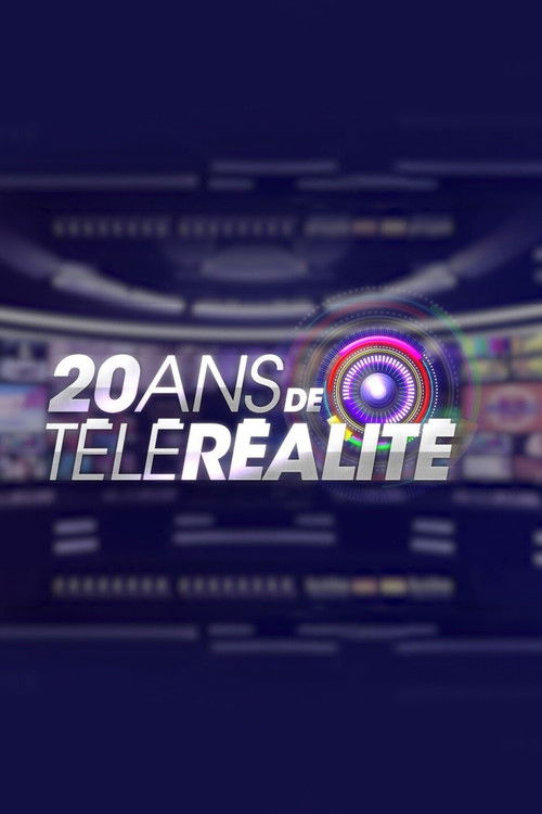 Les 20 ans de la télé-réalité