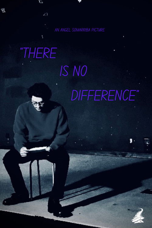 "There Is No Difference"