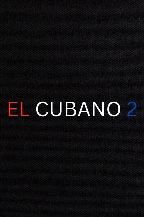 El Cubano 2
