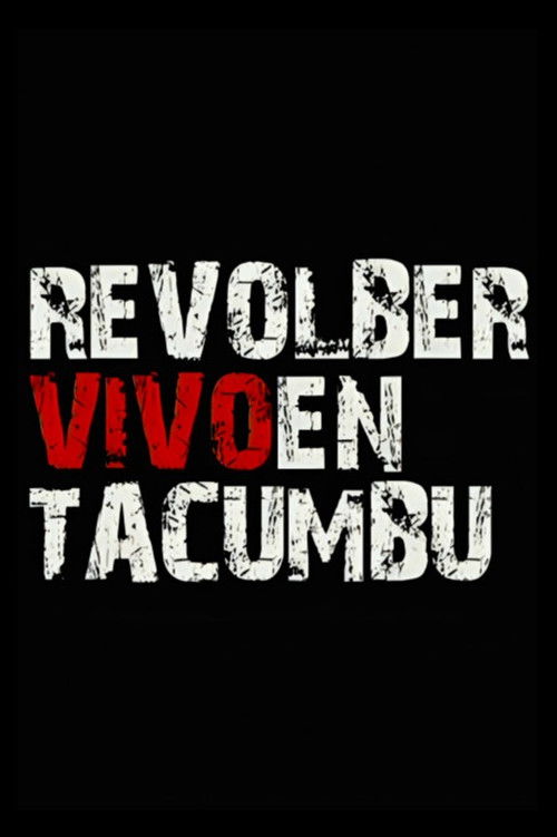 Revolber: Live at Tacumbu