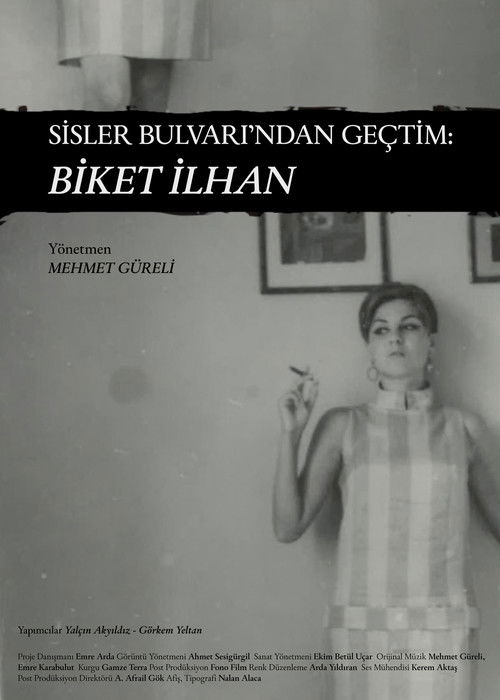 Through The Boullevard of Mists: Biket İlhan