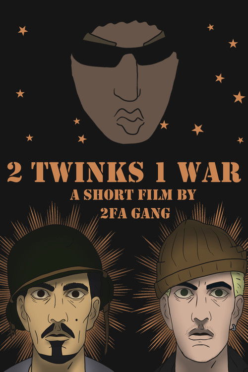2 Twinks 1 War