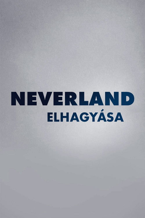 Neverland elhagyása