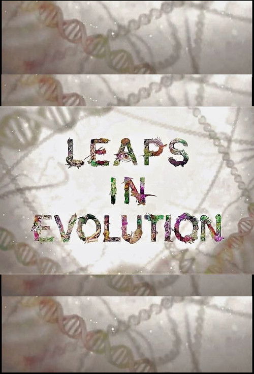 Leaps In Evolution
