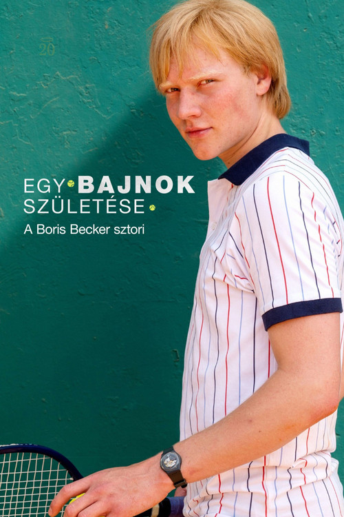 Egy bajnok születése: A Boris Becker-sztori