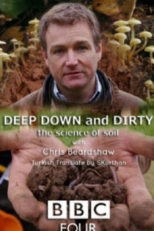 Deep, Down & Dirty: the Science of Soil