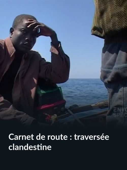 Carnet de route : traversée clandestine