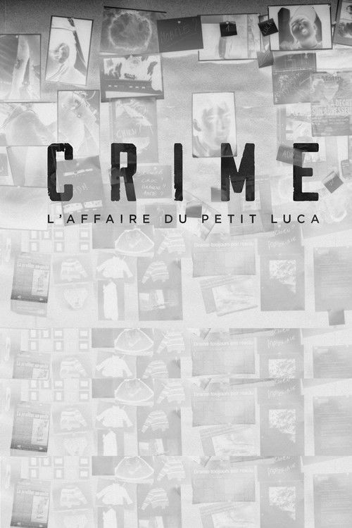 Crime - L'Affaire Du Petit Luca