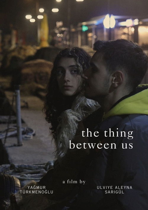 The Thing Between Us