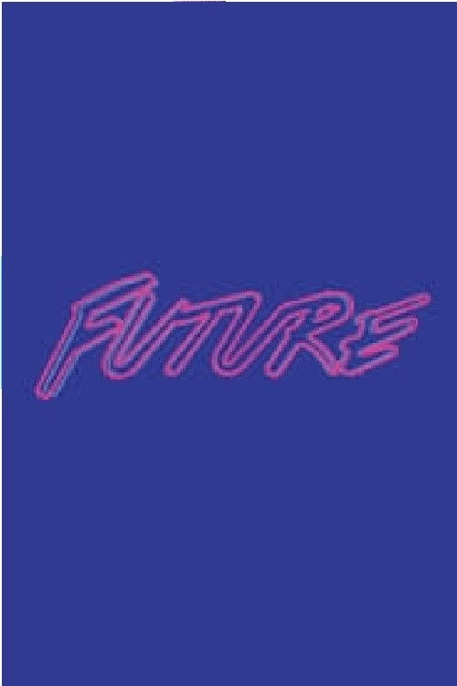 Future - I'm Just Being Honest