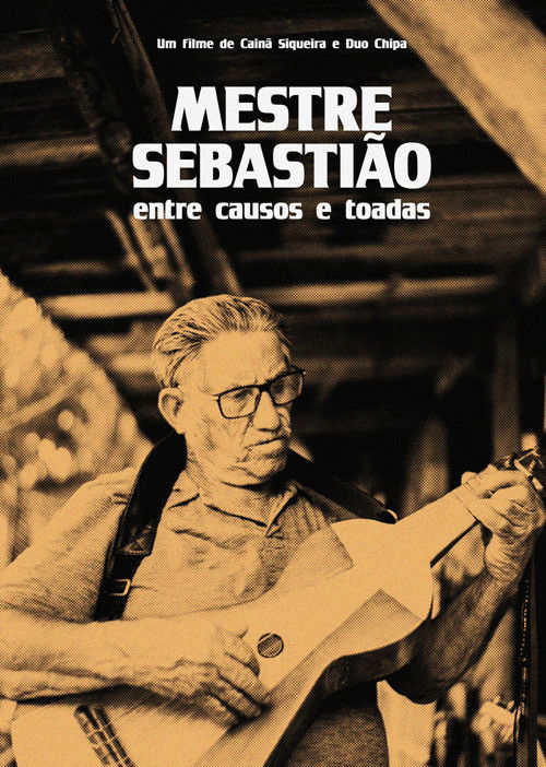 Mestre Sebastião: Entre Causos e Toadas