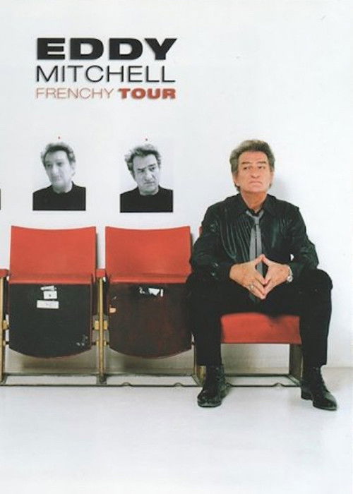Eddy Mitchell : Frenchy Tour