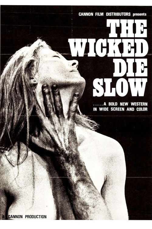 The Wicked Die Slow