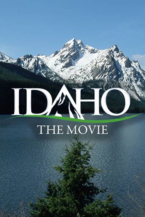 Idaho: The Movie