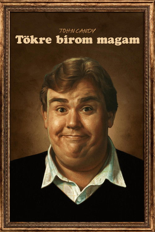 John Candy: Tökre bírom magam