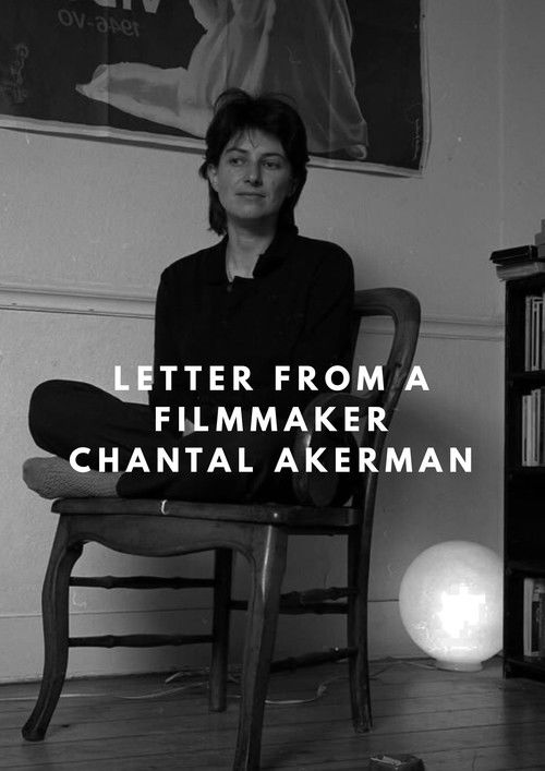 Letter from a Filmmaker: Chantal Akerman