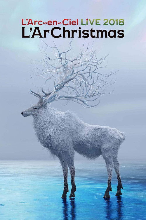 L'Arc~en~Ciel - LIVE 2018 L'ArChristmas