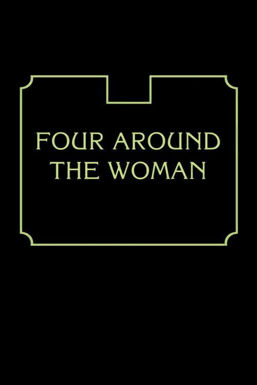 Four Around the Woman