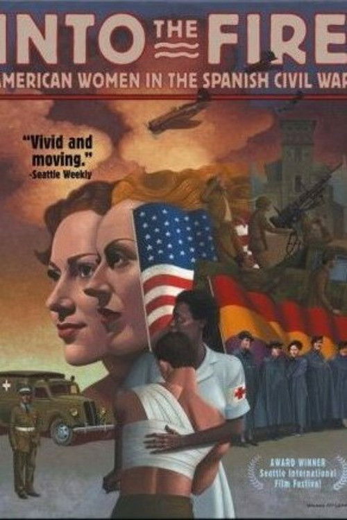Into the Fire: American Women in the Spanish Civil War