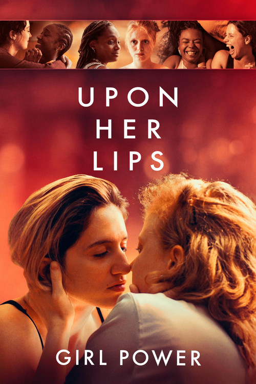 Upon Her Lips: Girl Power