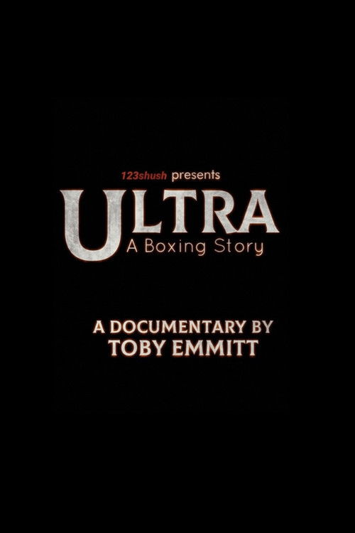 Ultra: A Boxing Story
