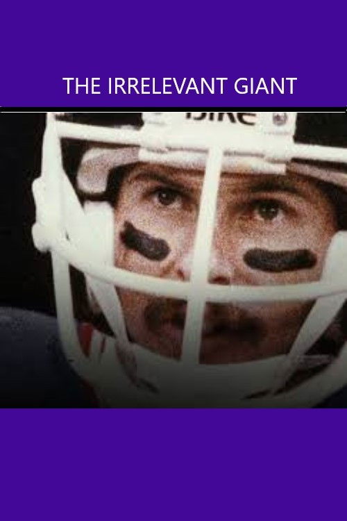 The Irrelevant Giant