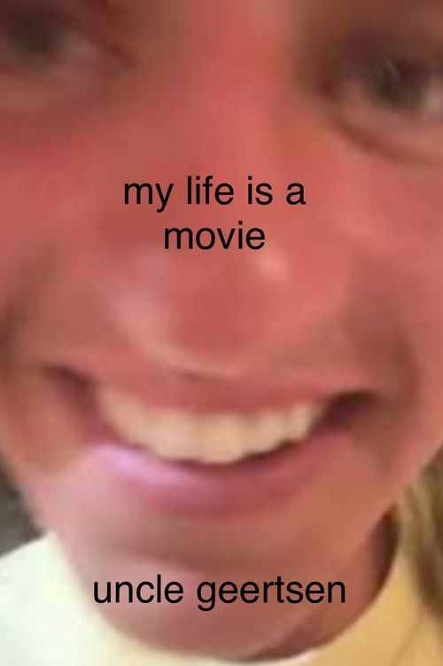 my life is a movie