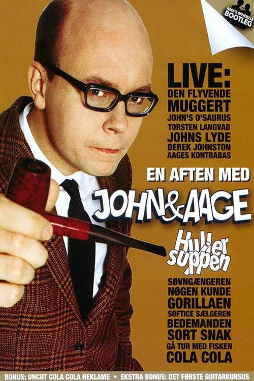 John & Aage: Huller i Suppen