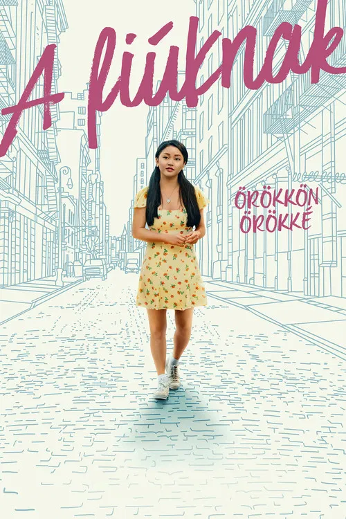 To All the Boys: Always and Forever