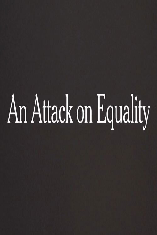 An Attack on Equality