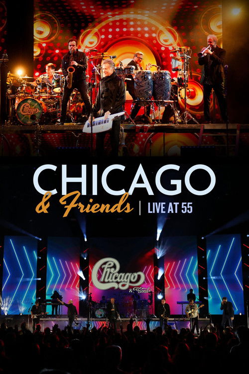 Chicago & Friends: Live At 55