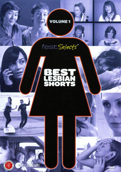 Fest Selects: Best Lesbian Shorts: Vol. 1