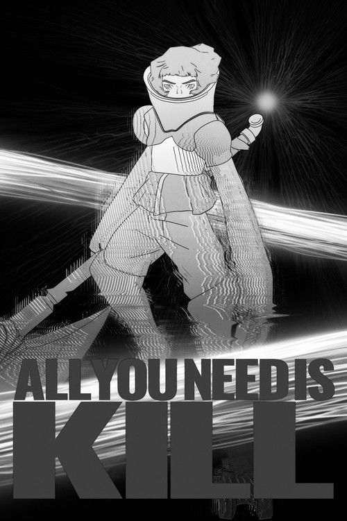 All You Need is Kill