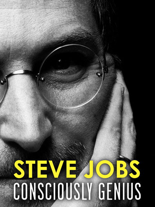Steve Jobs: Consciously Genius