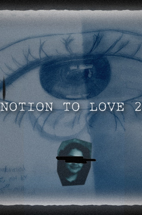 Notion to Love - Part 2