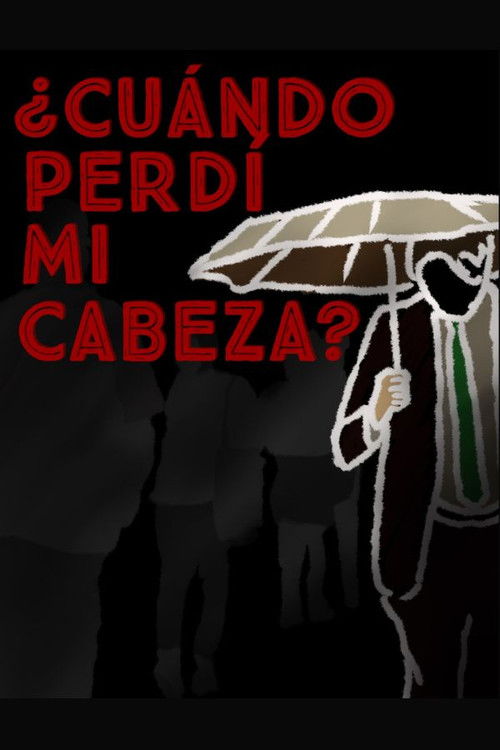 ¿Cuándo perdí mi cabeza?