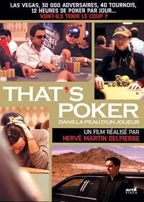 That's Poker - Dans la peau d'un joueur