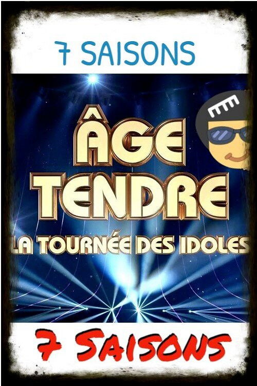 Age tendre, la tournée des Idoles