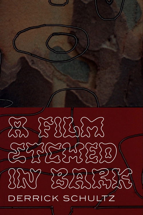 A Film Etched in Bark