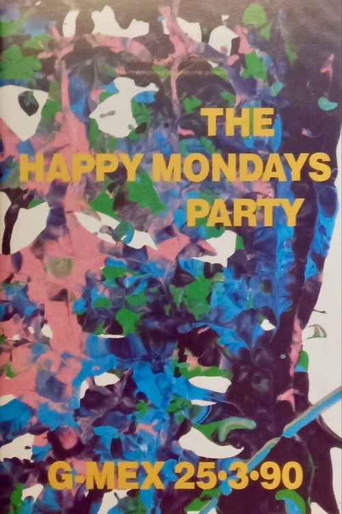 Happy Mondays: Party At G-Mex 25.3.90
