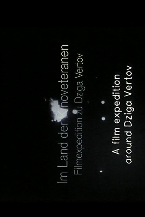 Im Land der Kinoveteranen: Filmexpedition zu Dziga Vertov