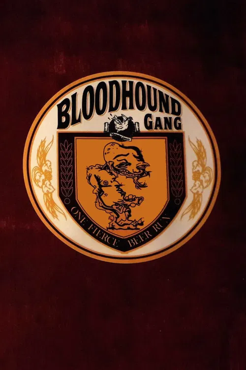 Bloodhound Gang: One Fierce Beer Run