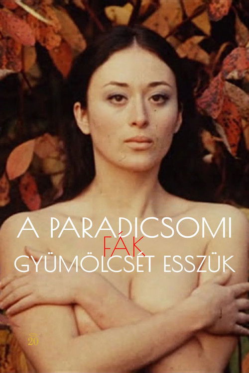A paradicsomi fák gyümölcsét esszük
