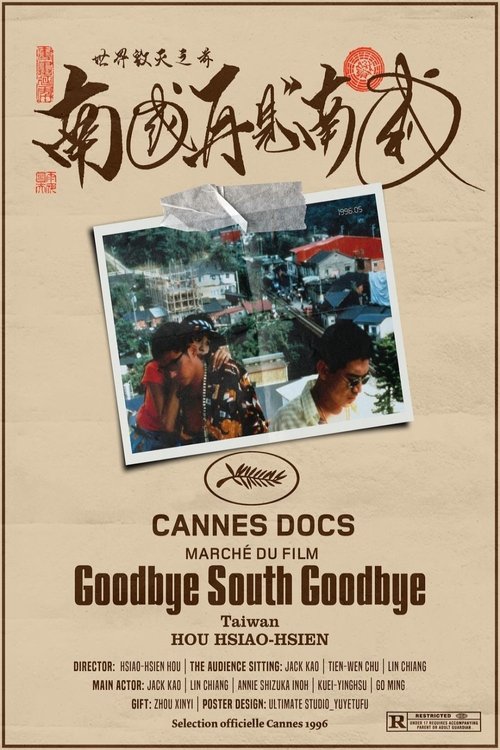 Goodbye South, Goodbye