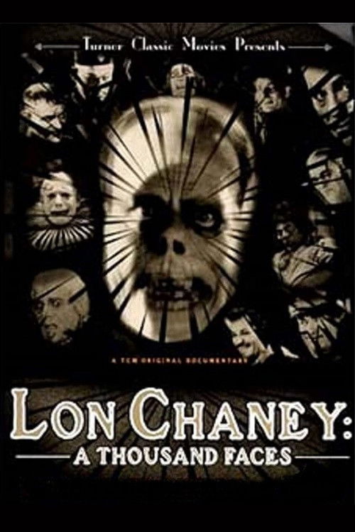 Lon Chaney: A thousand faces